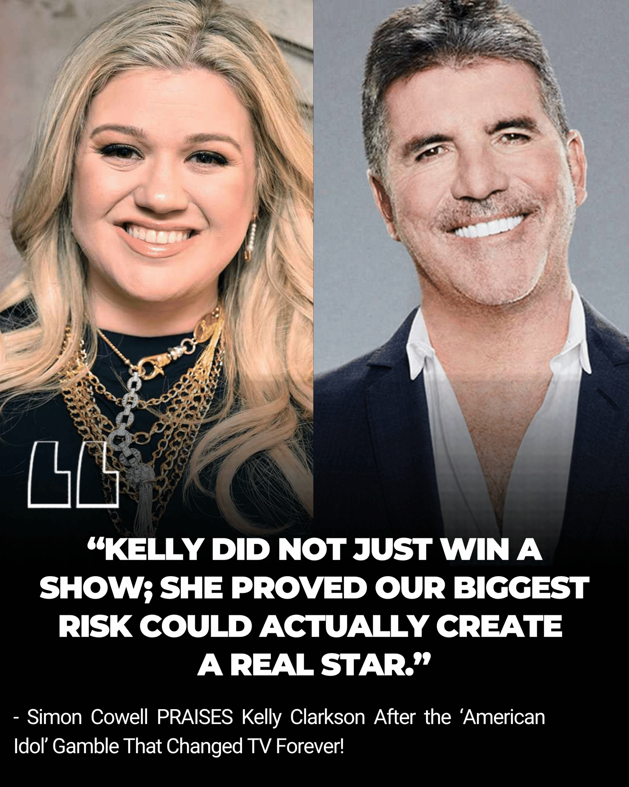 Simon Cowell PRAISES Kelly Clarkson After the ‘American Idol’ Gamble That Changed TV Forever!