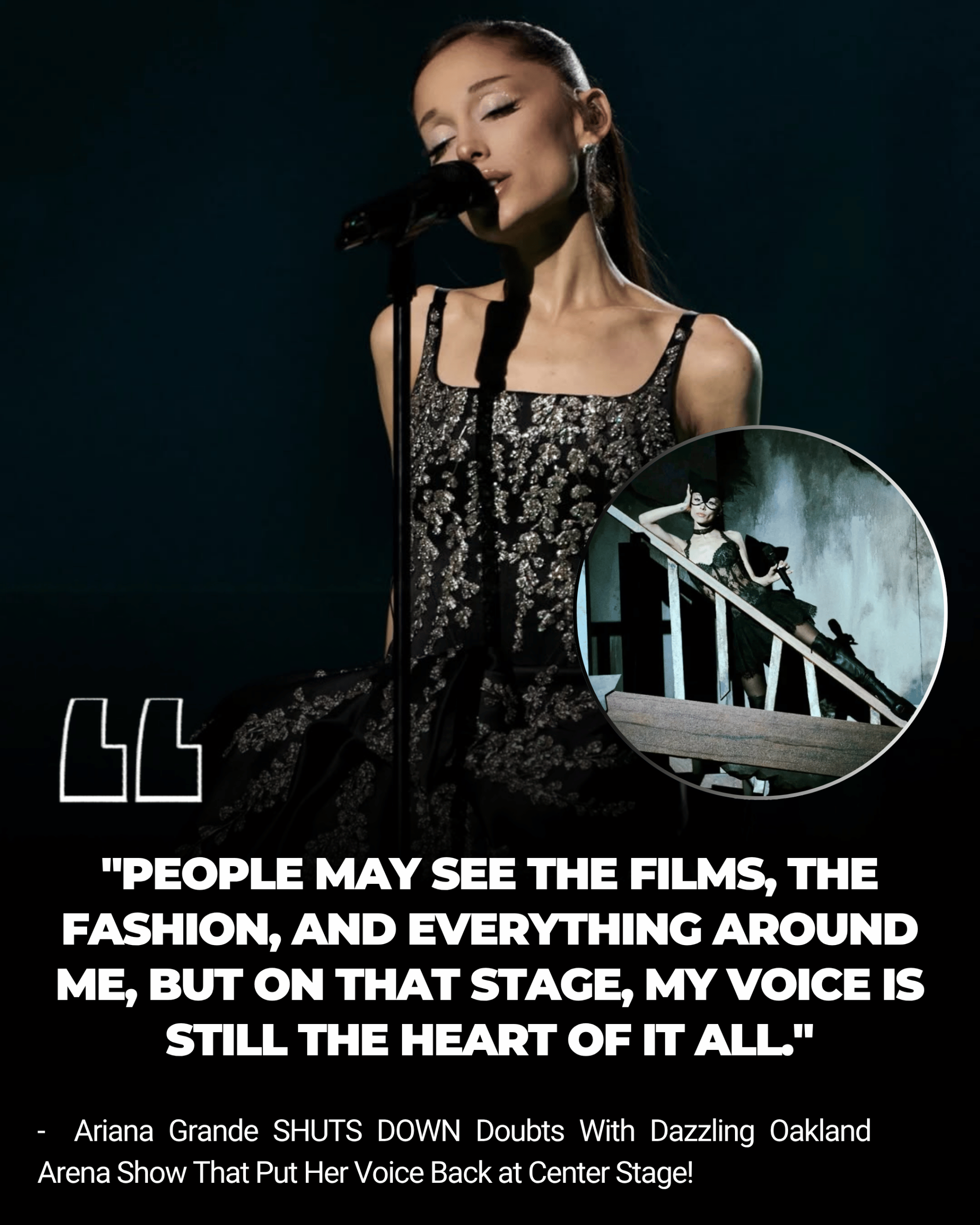 Ariana Grande SHUTS DOWN Doubts With Dazzling Oakland Arena Show That Put Her Voice Back at Center Stage!