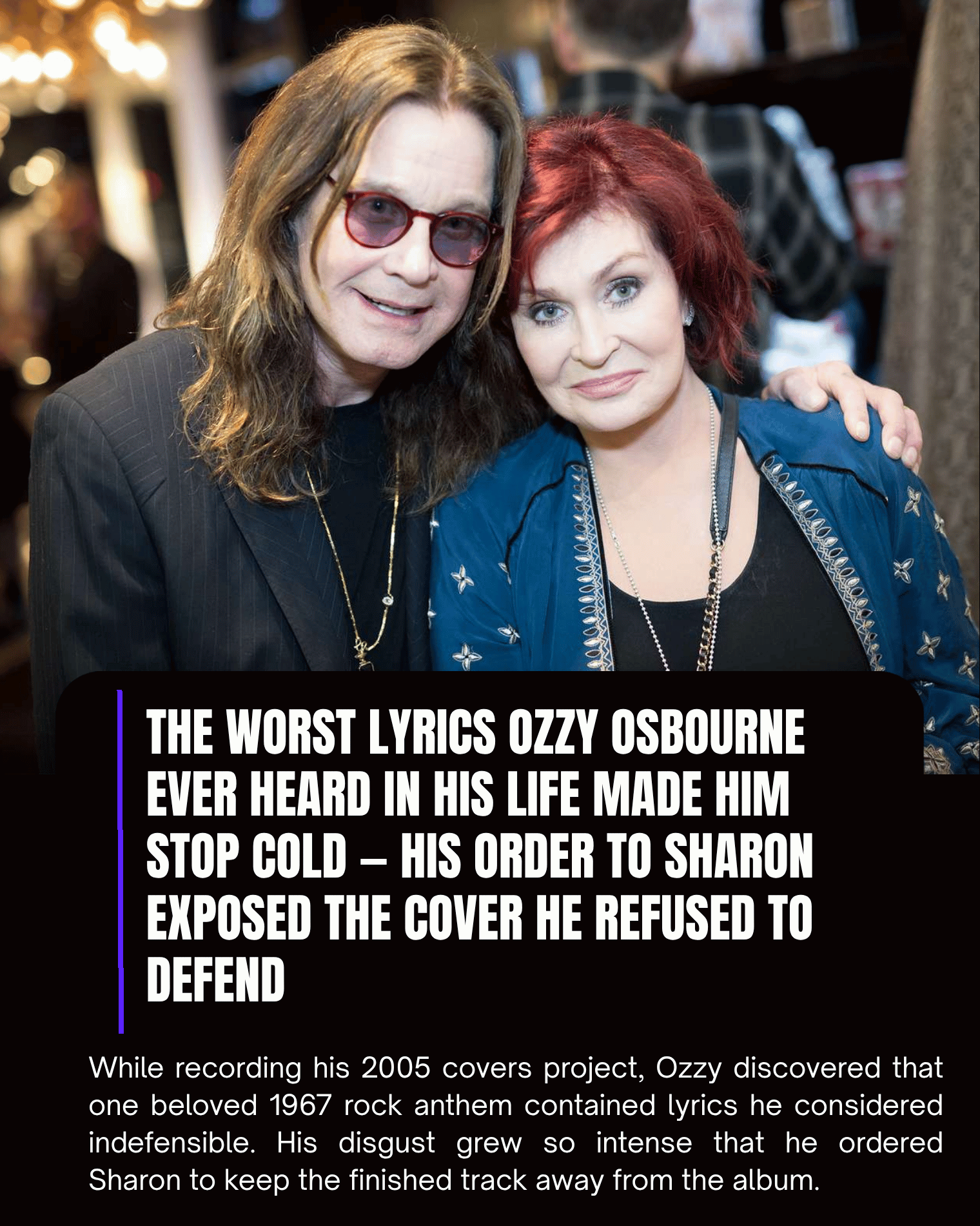 The Worst Lyrics Ozzy Osbourne Ever Heard in His Life Made Him Stop Cold — His Order to Sharon Exposed the Cover He Refused to Defend