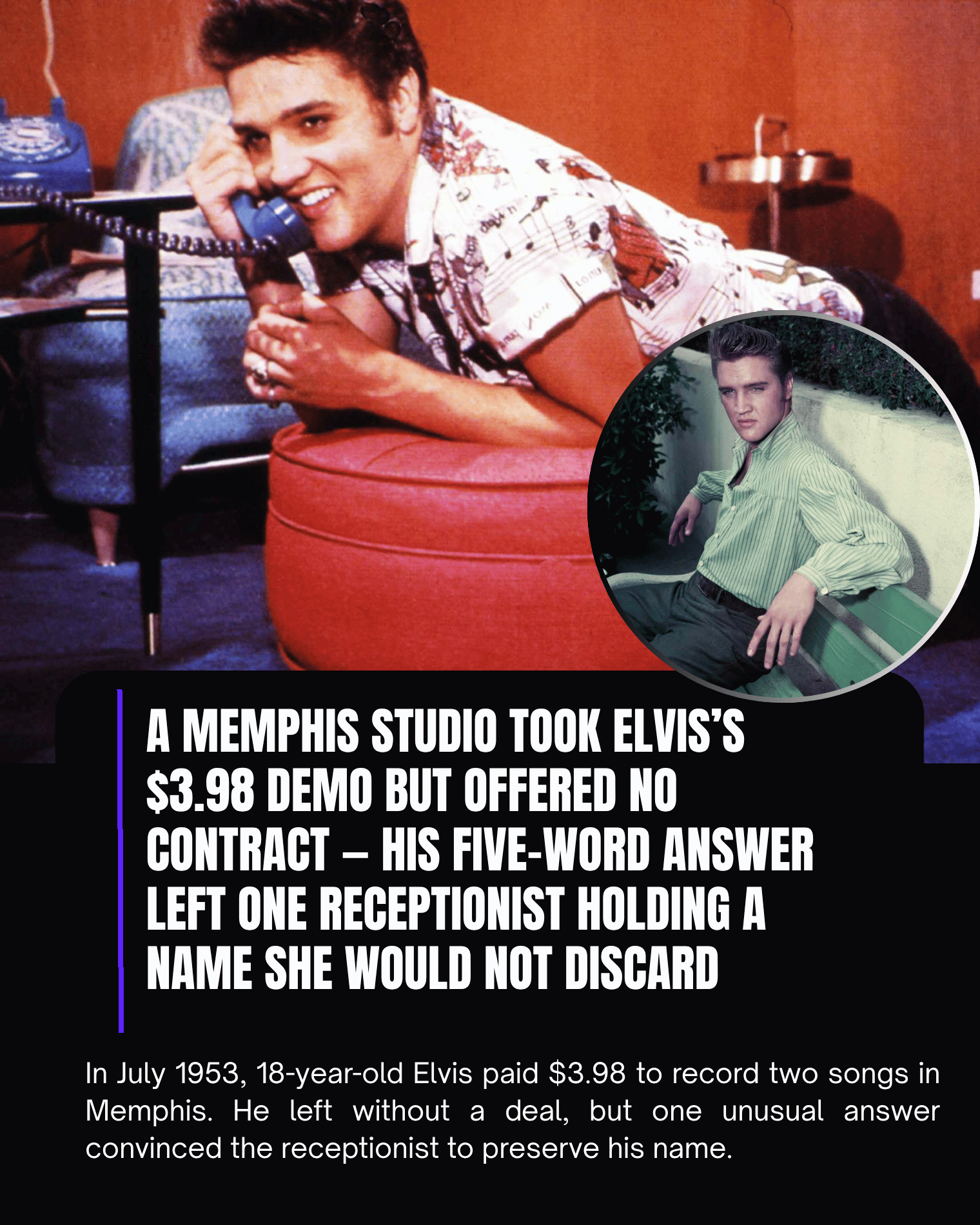 A Memphis Studio Took Elvis’s $3.98 Demo but Offered No Contract — His Five-Word Answer Left One Receptionist Holding a Name She Would Not Discard.