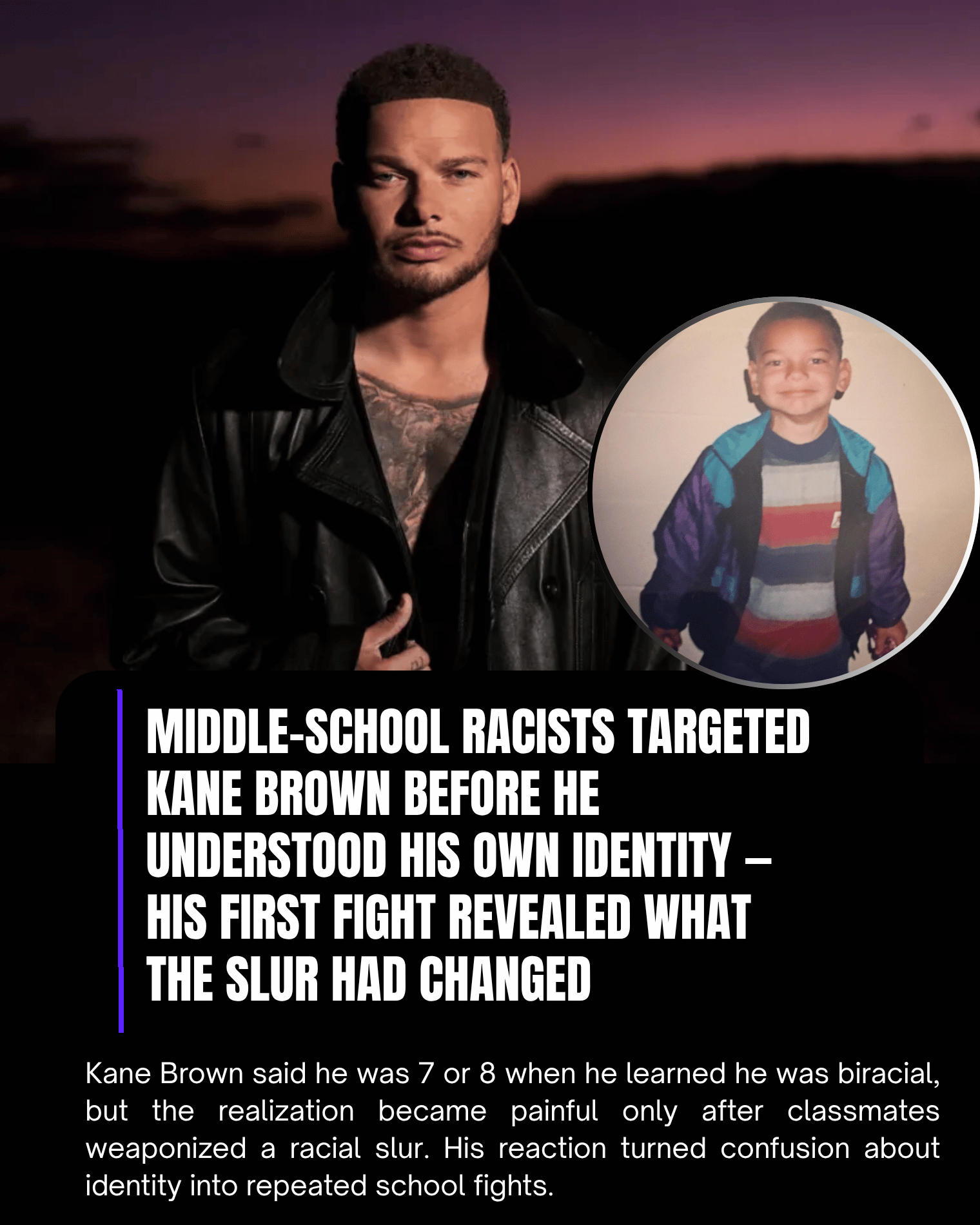 Middle-School Racists Targeted Kane Brown Before He Understood His Own Identity — His First Fight Revealed What the Slur Had Changed