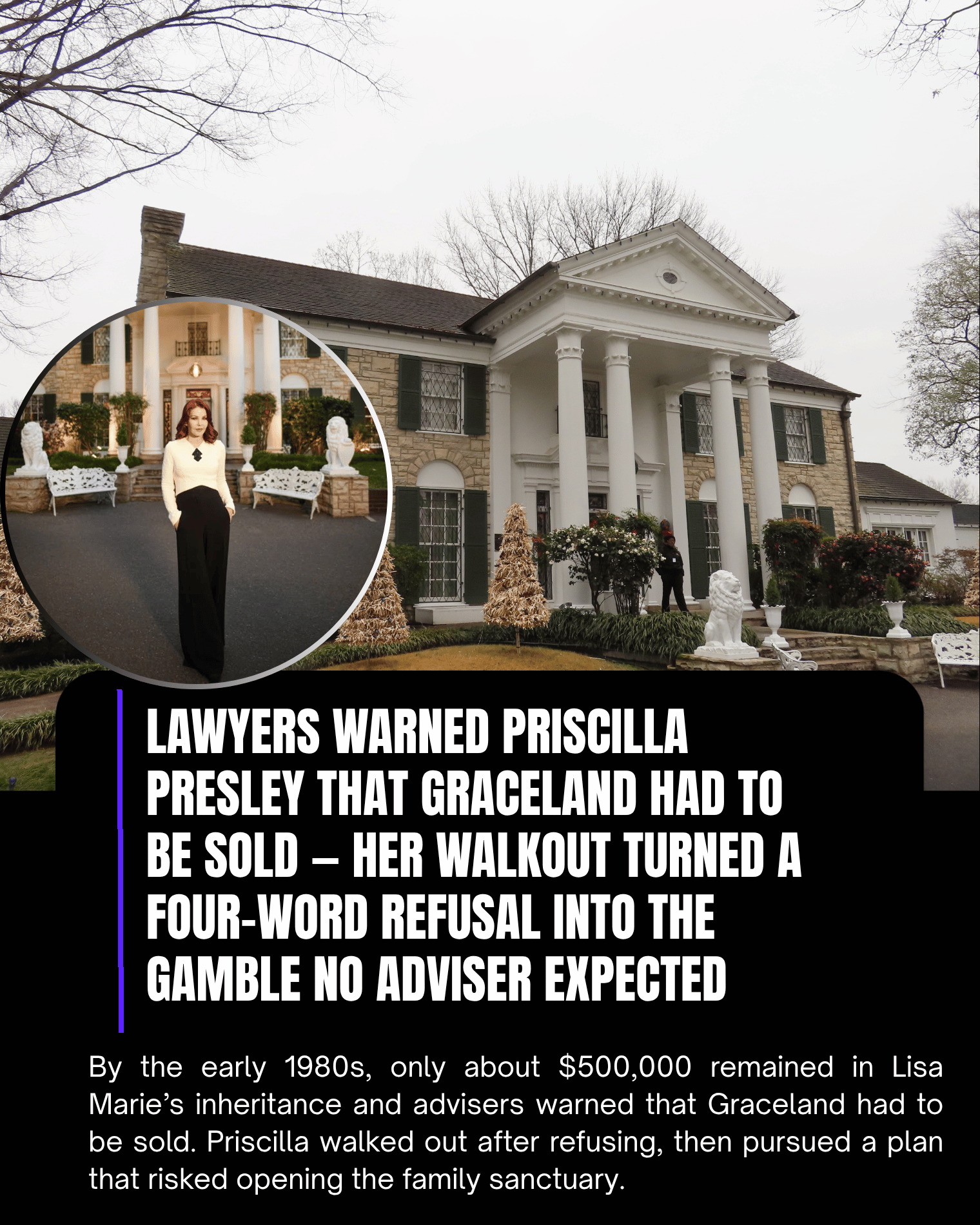 Lawyers Warned Priscilla Presley That Graceland Had to Be Sold — Her Walkout Turned a Four-Word Refusal Into the Gamble No Adviser Expected
