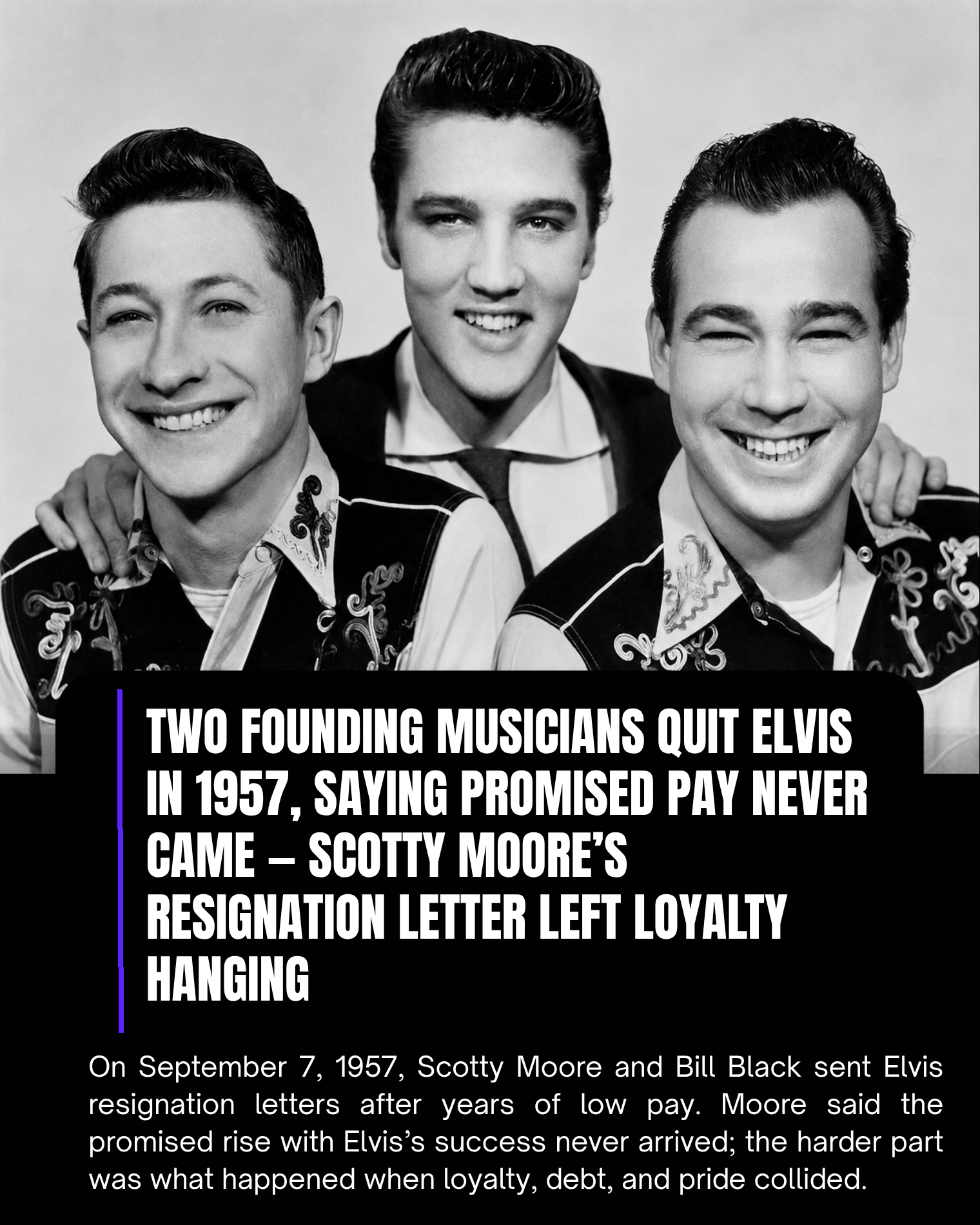 Two Founding Musicians Quit Elvis in 1957, Saying Promised Pay Never Came — Scotty Moore’s Resignation Letter Left Loyalty Hanging