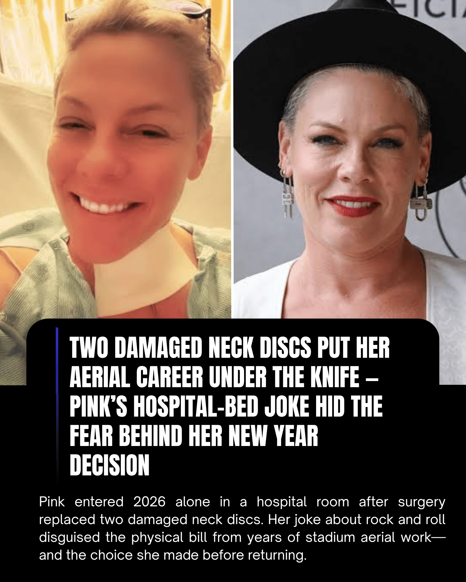 Two Damaged Neck Discs Put Her Aerial Career Under the Knife — Pink’s Hospital-Bed Joke Hid the Fear Behind Her New Year Decision