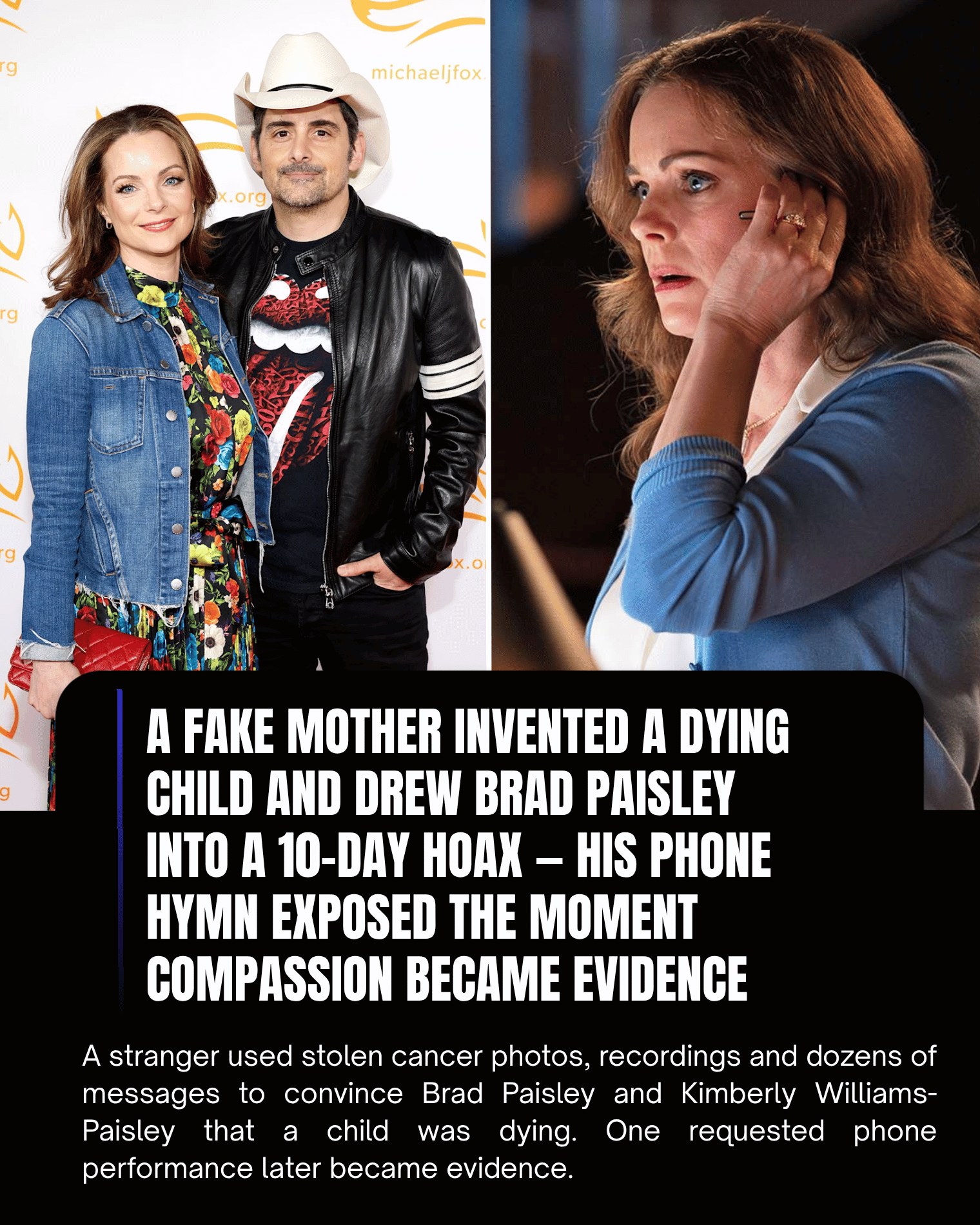 A Fake Mother Invented a Dying Child and Drew Brad Paisley Into a 10-Day Hoax — His Phone Hymn Exposed the Moment Compassion Became Evidence