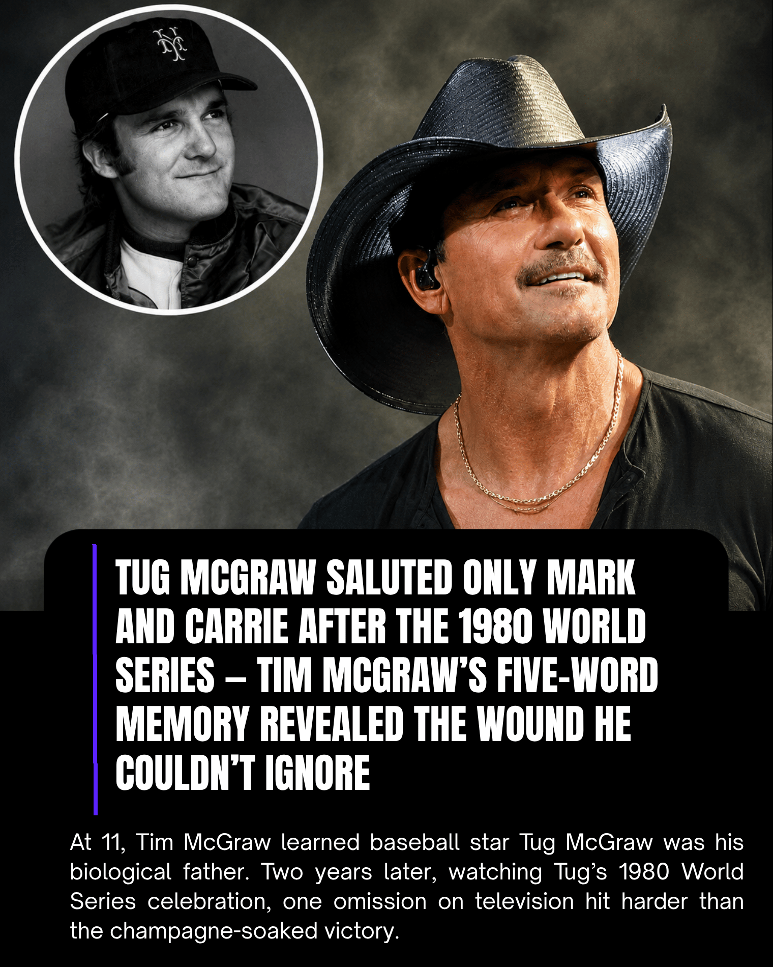 Tug McGraw Saluted Only Mark and Carrie After the 1980 World Series — Tim McGraw’s Five-Word Memory Revealed the Wound He Couldn’t Ignore.