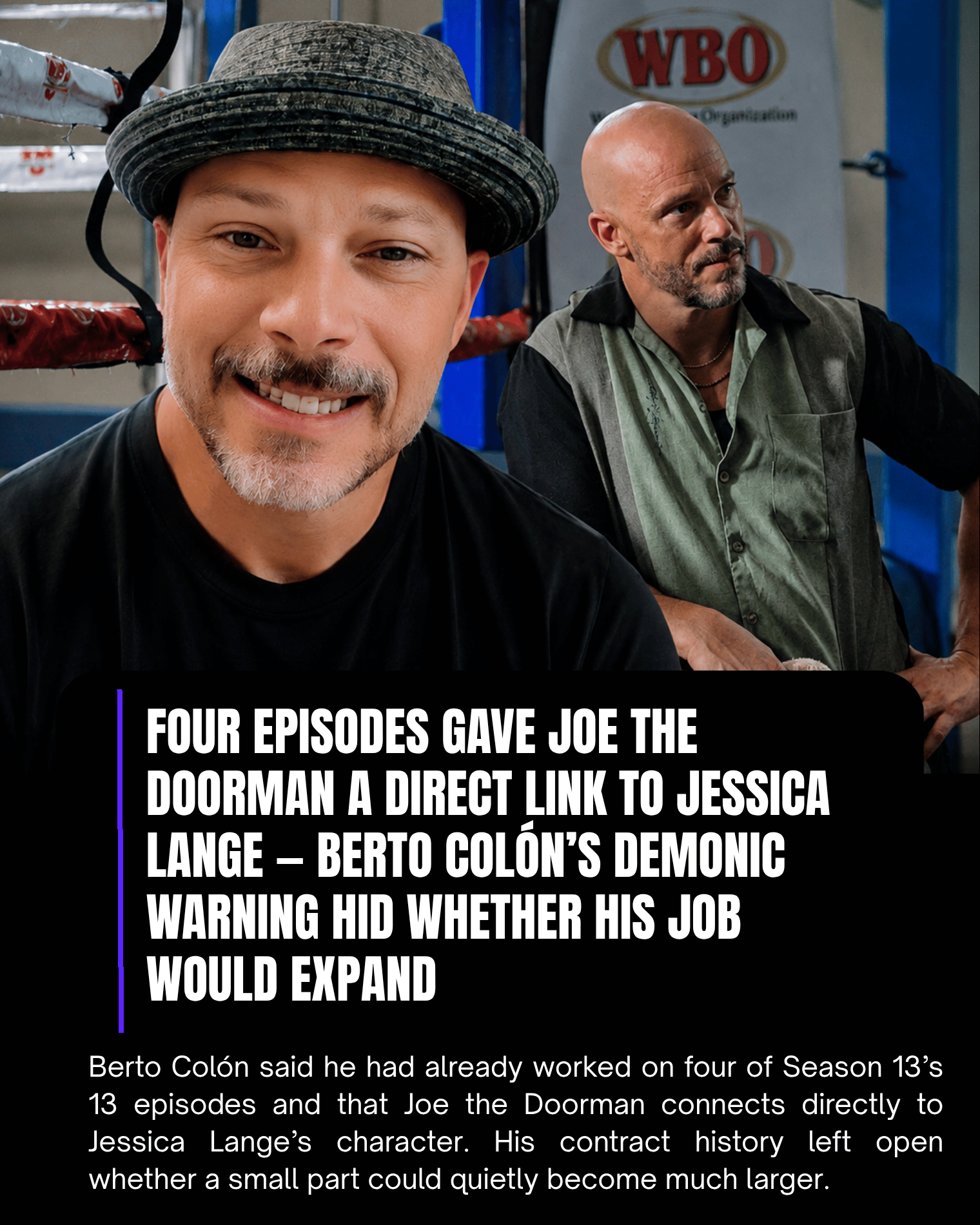 Four Episodes Gave Joe the Doorman a Direct Link to Jessica Lange — Berto Colón’s Demonic Warning Hid Whether His Job Would Expand.