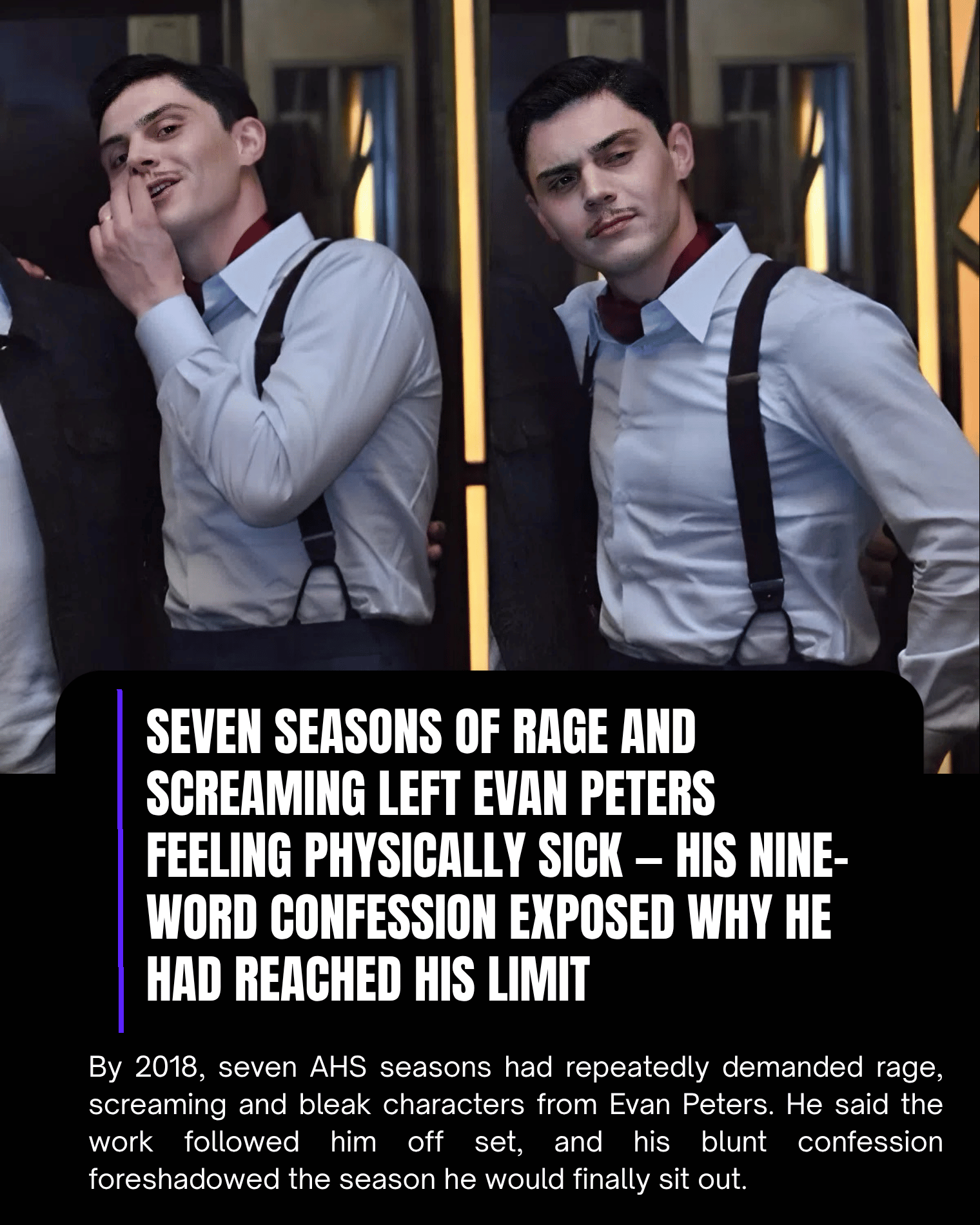 Seven Seasons of Rage and Screaming Left Evan Peters Feeling Physically Sick — His Nine-Word Confession Exposed Why He Had Reached His Limit