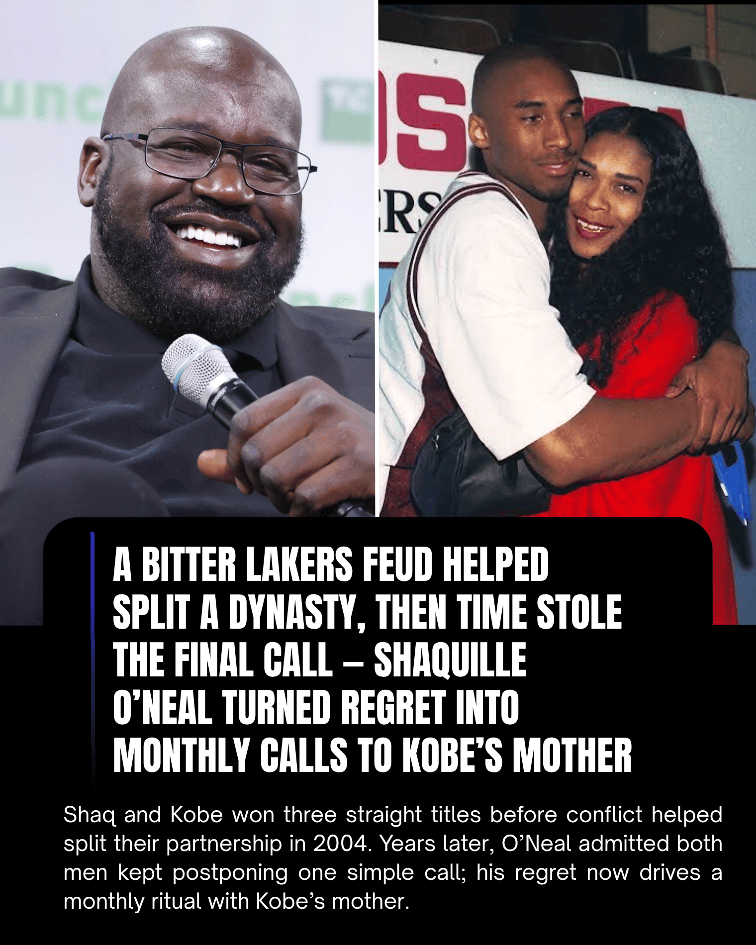 A Bitter Lakers Feud Helped Split a Dynasty, Then Time Stole the Final Call — Shaquille O’Neal Turned Regret Into Monthly Calls to Kobe’s Mother