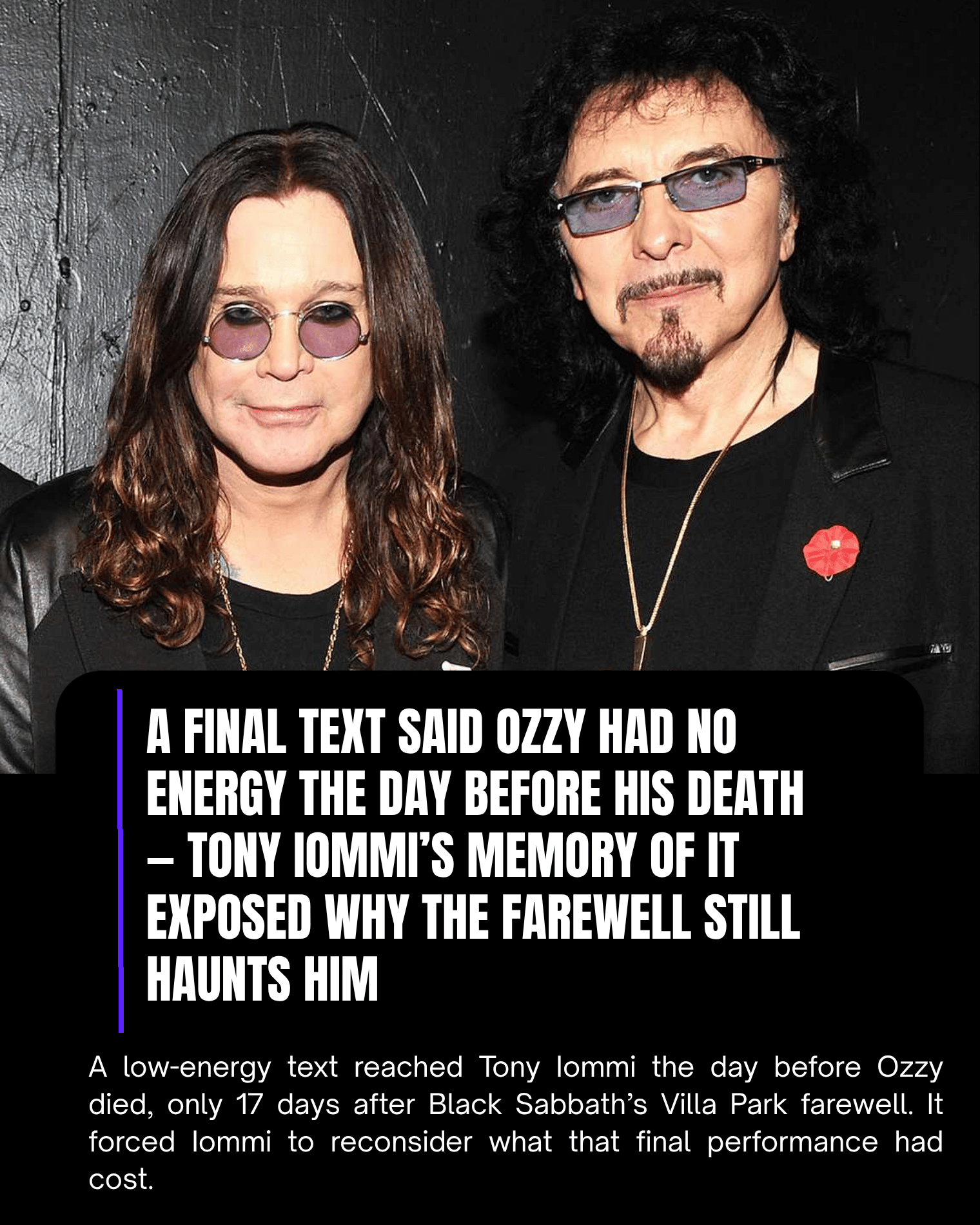 A Final Text Said Ozzy Had No Energy the Day Before His Death — Tony Iommi’s Memory of It Exposed Why the Farewell Still Haunts Him