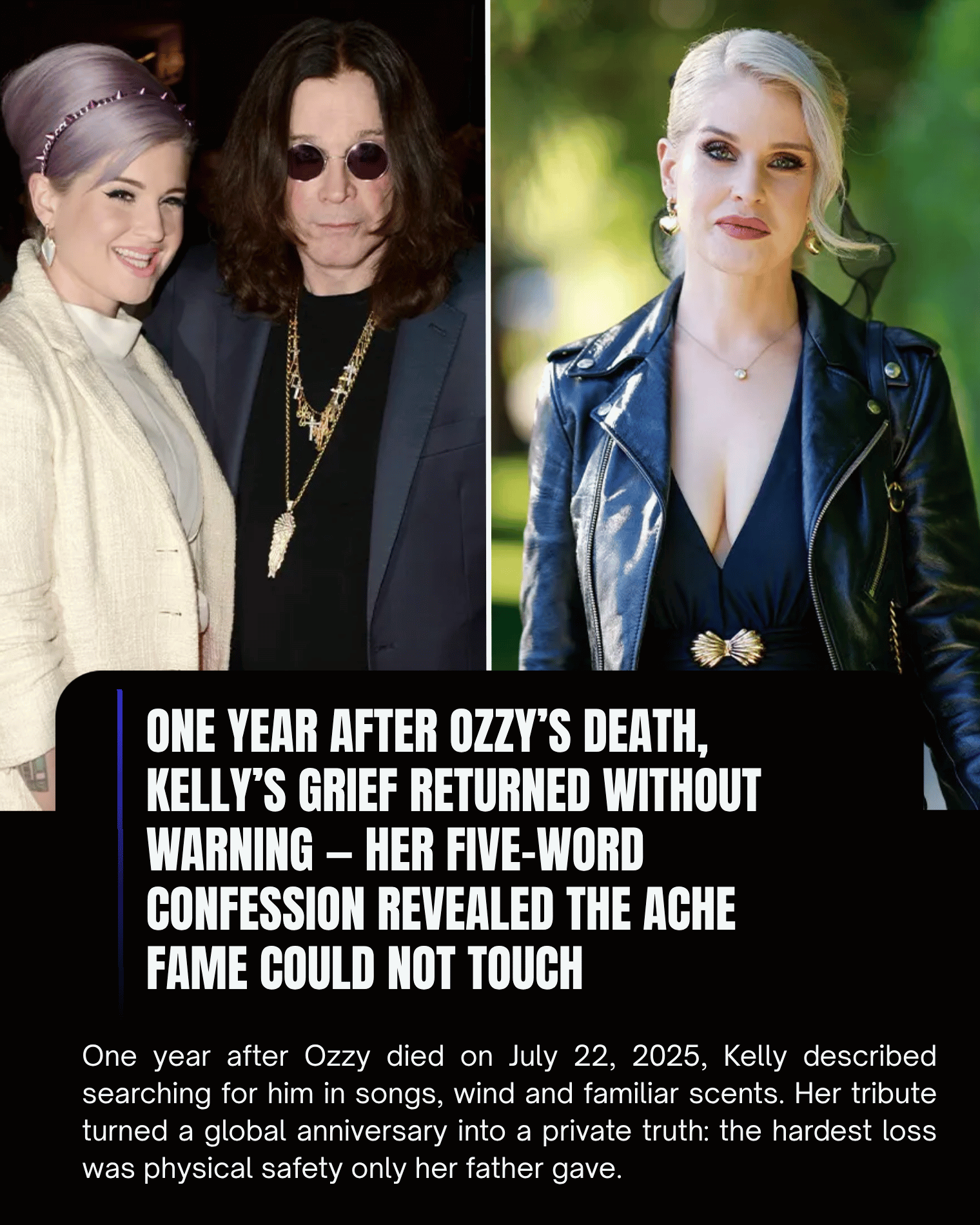 One Year After Ozzy’s Death, Kelly’s Grief Returned Without Warning — Her Five-Word Confession Revealed the Ache Fame Could Not Touch