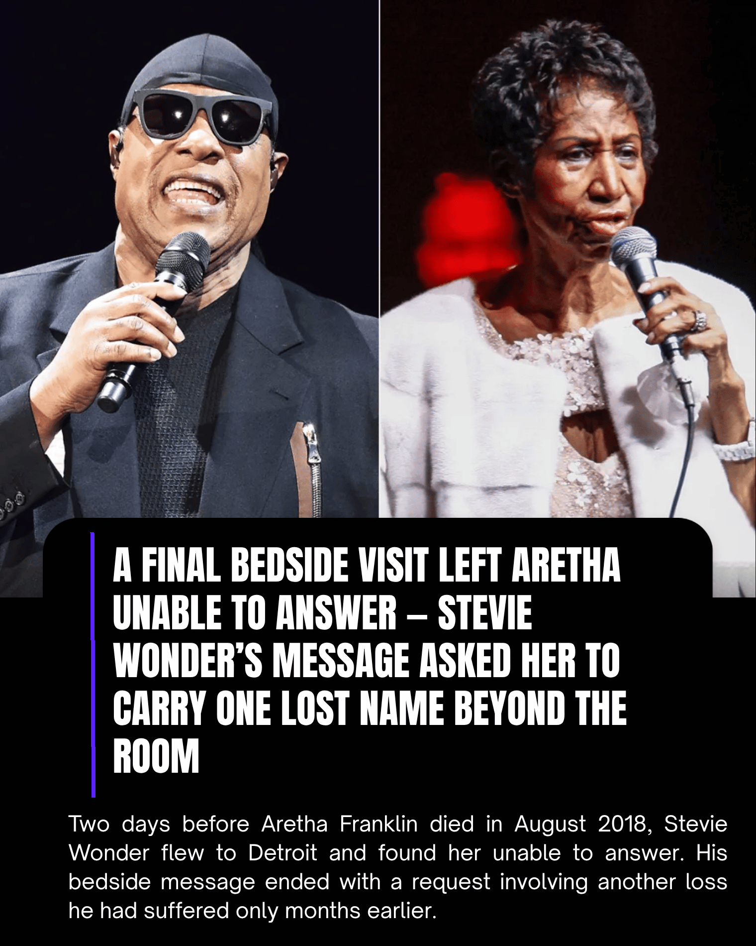 A Final Bedside Visit Left Aretha Unable to Answer — Stevie Wonder’s Message Asked Her to Carry One Lost Name Beyond the Room