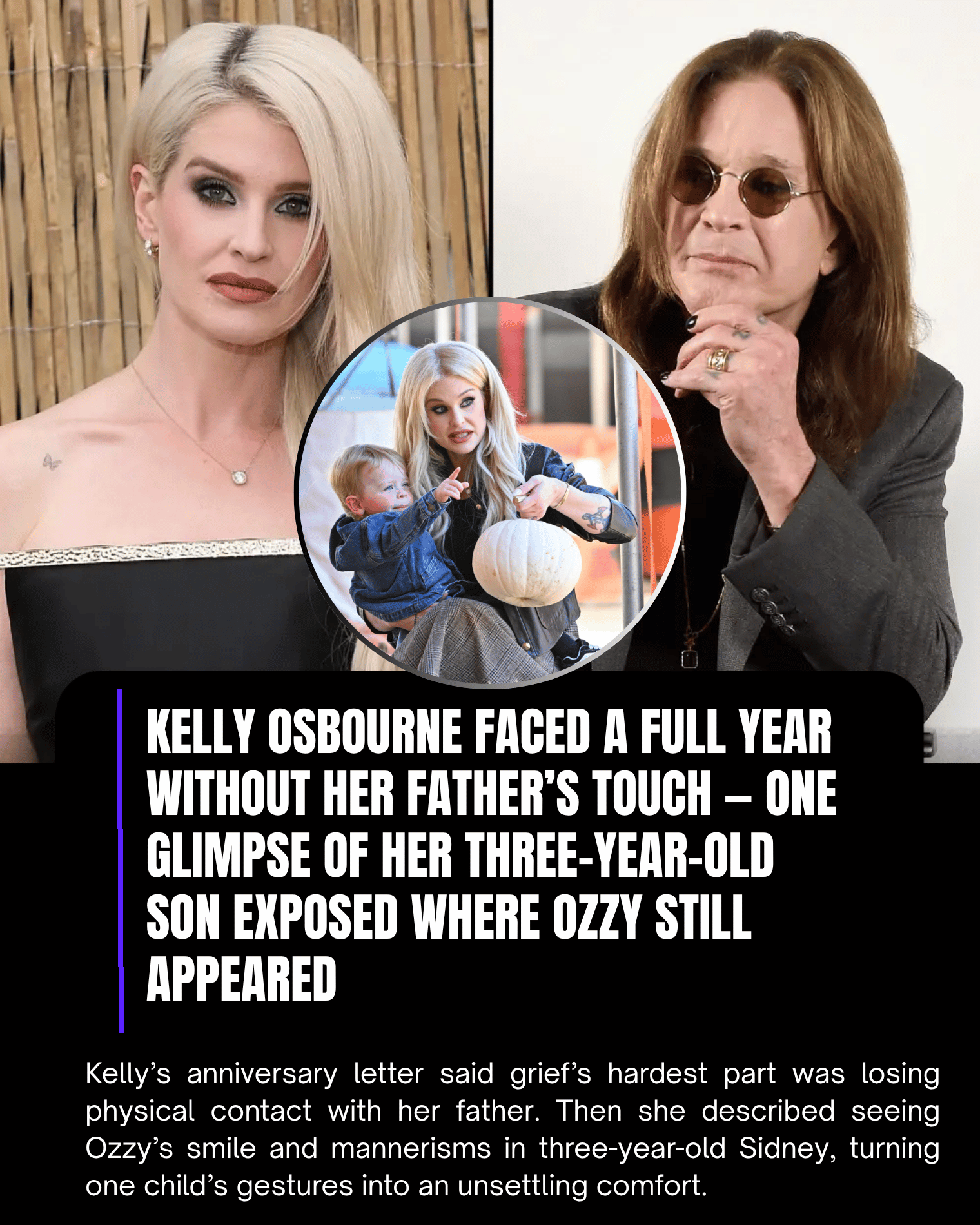 Kelly Osbourne Faced a Full Year Without Her Father’s Touch — One Glimpse of Her Three-Year-Old Son Exposed Where Ozzy Still Appeared.