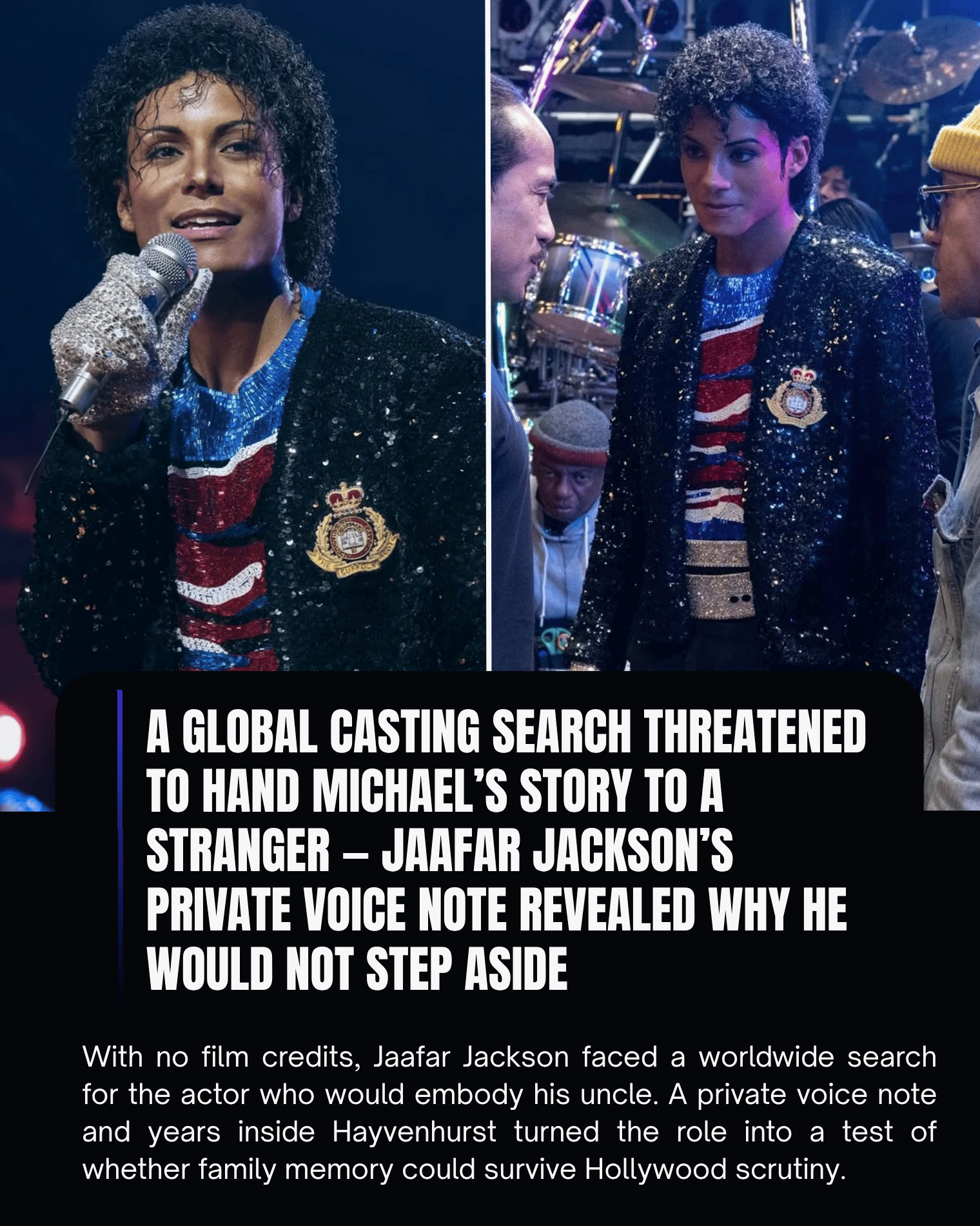 A Global Casting Search Threatened to Hand Michael’s Story to a Stranger — Jaafar Jackson’s Private Voice Note Revealed Why He Would Not Step Aside