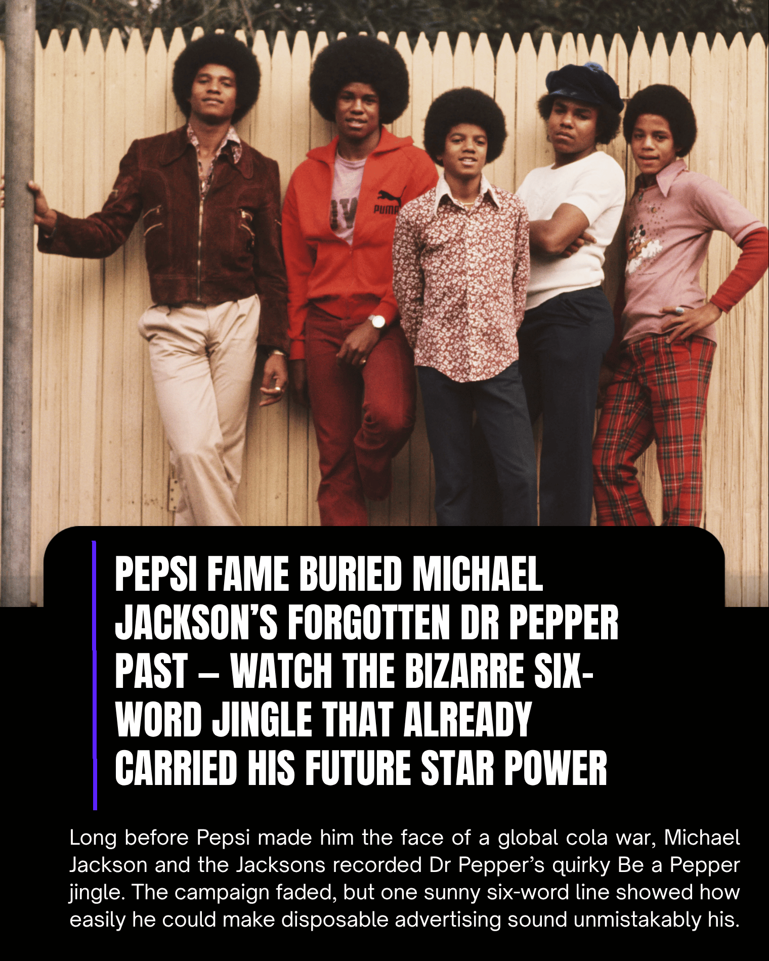 Pepsi’s Later Spectacle Buried Michael Jackson’s Dr Pepper Past — His Six-Word Chorus Revealed the Star Another Brand Had Already Found