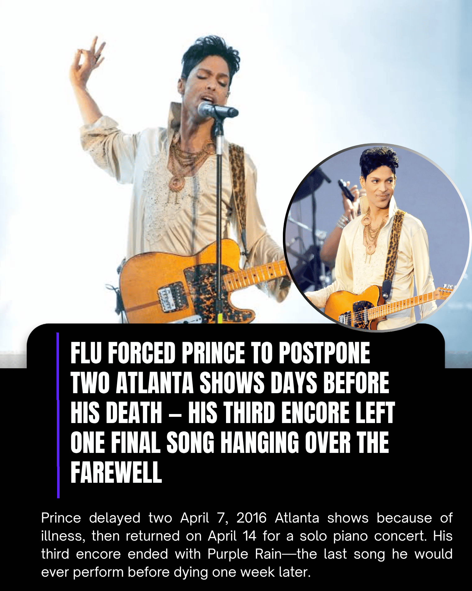 Flu Forced Prince to Postpone Two Atlanta Shows Days Before His Death — His Third Encore Left One Final Song Hanging Over the Farewell
