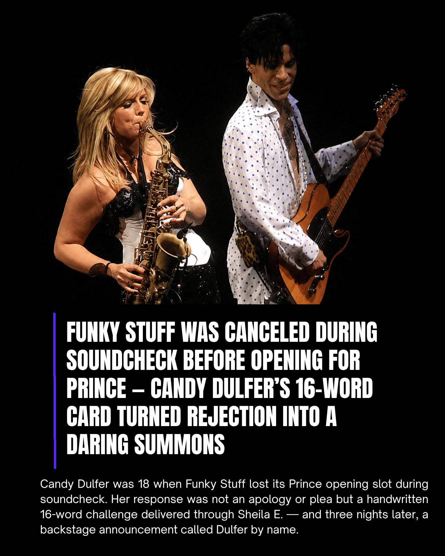 Funky Stuff Was Canceled During Soundcheck Before Opening for Prince — Candy Dulfer’s 16-Word Card Turned Rejection Into a Daring Summons.