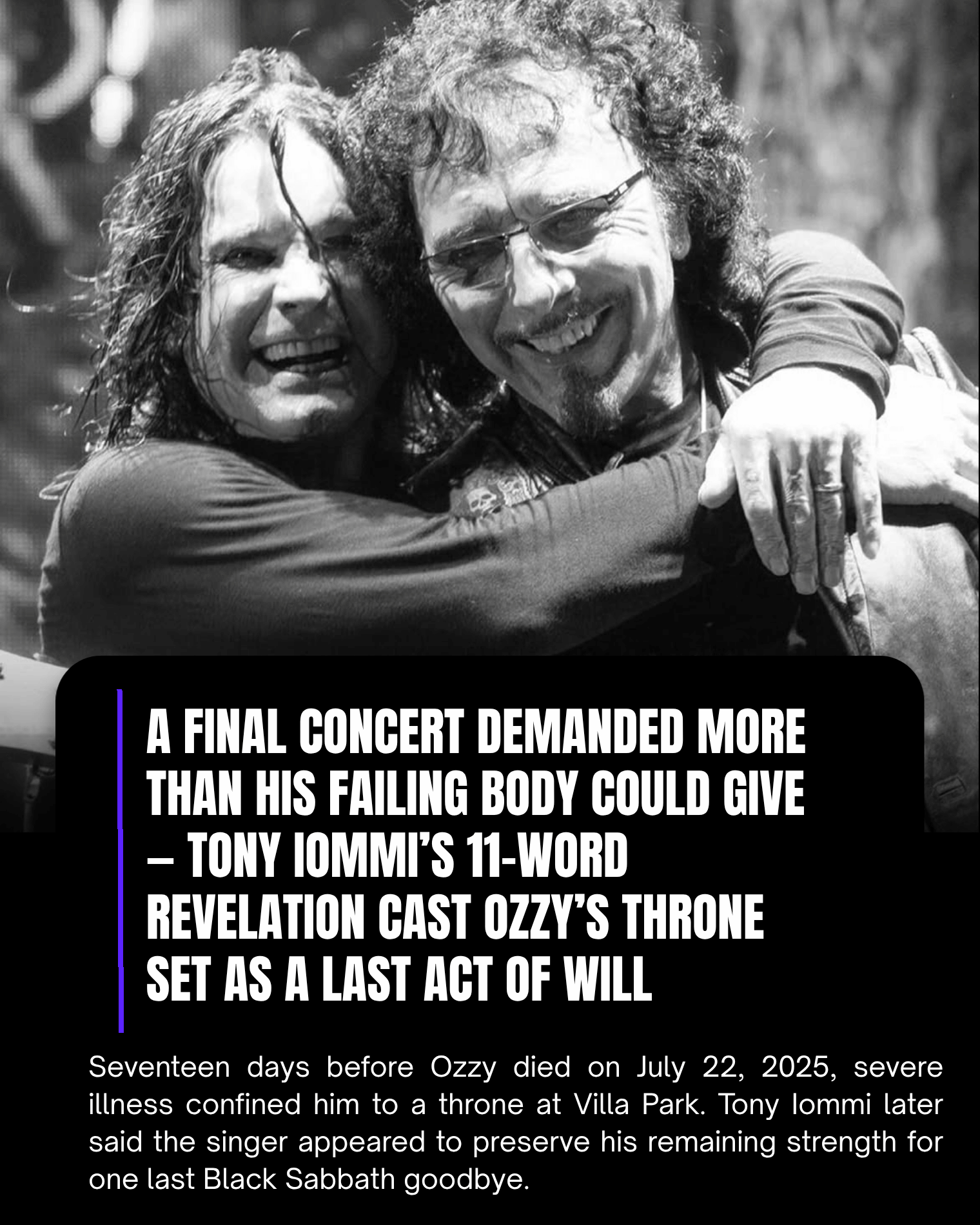 A Final Concert Demanded More Than His Failing Body Could Give — Tony Iommi’s 11-Word Revelation Cast Ozzy’s Throne Set as a Last Act of Will.