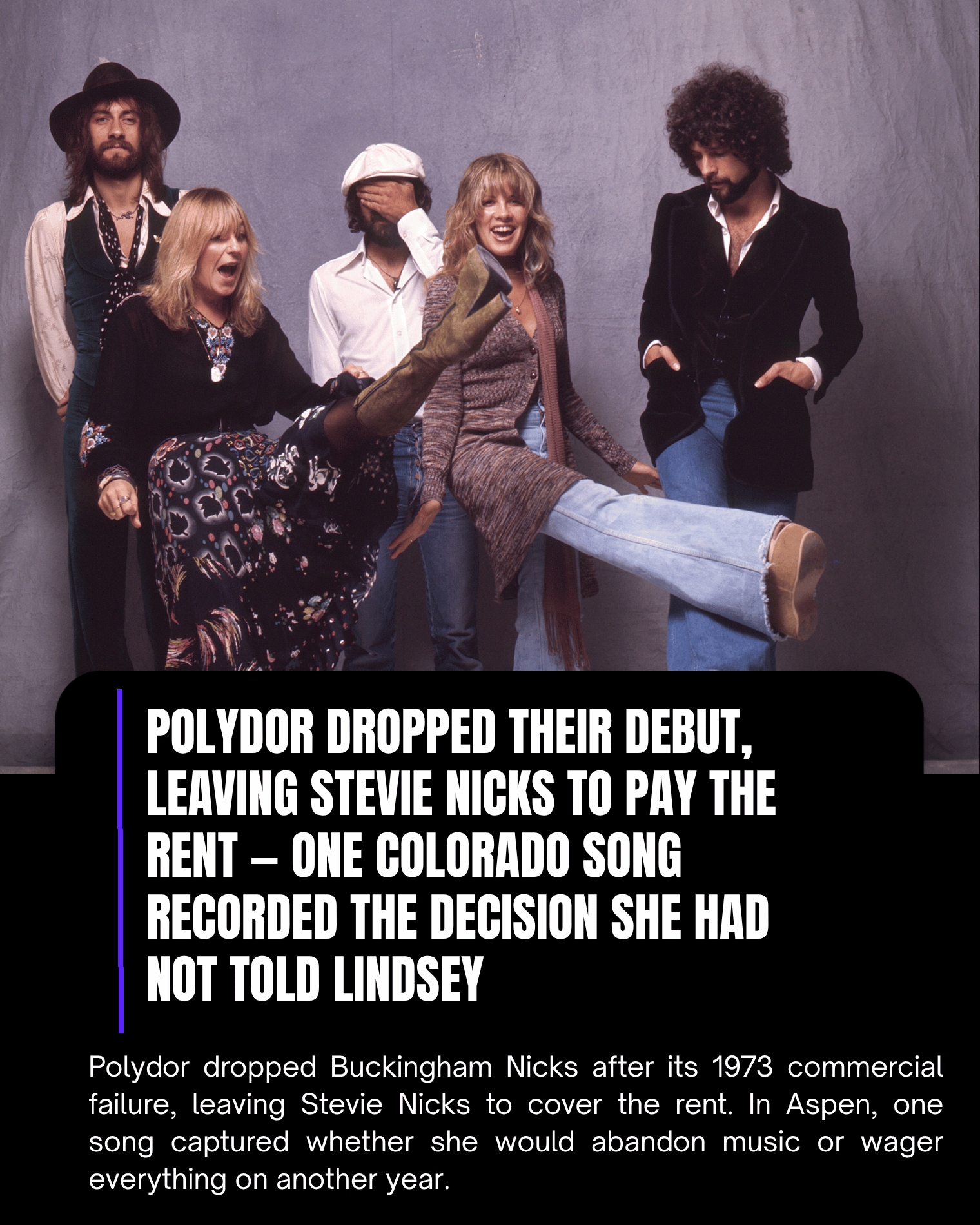 Polydor Dropped Their Debut, Leaving Stevie Nicks to Pay the Rent — One Colorado Song Recorded the Decision She Had Not Told Lindsey.