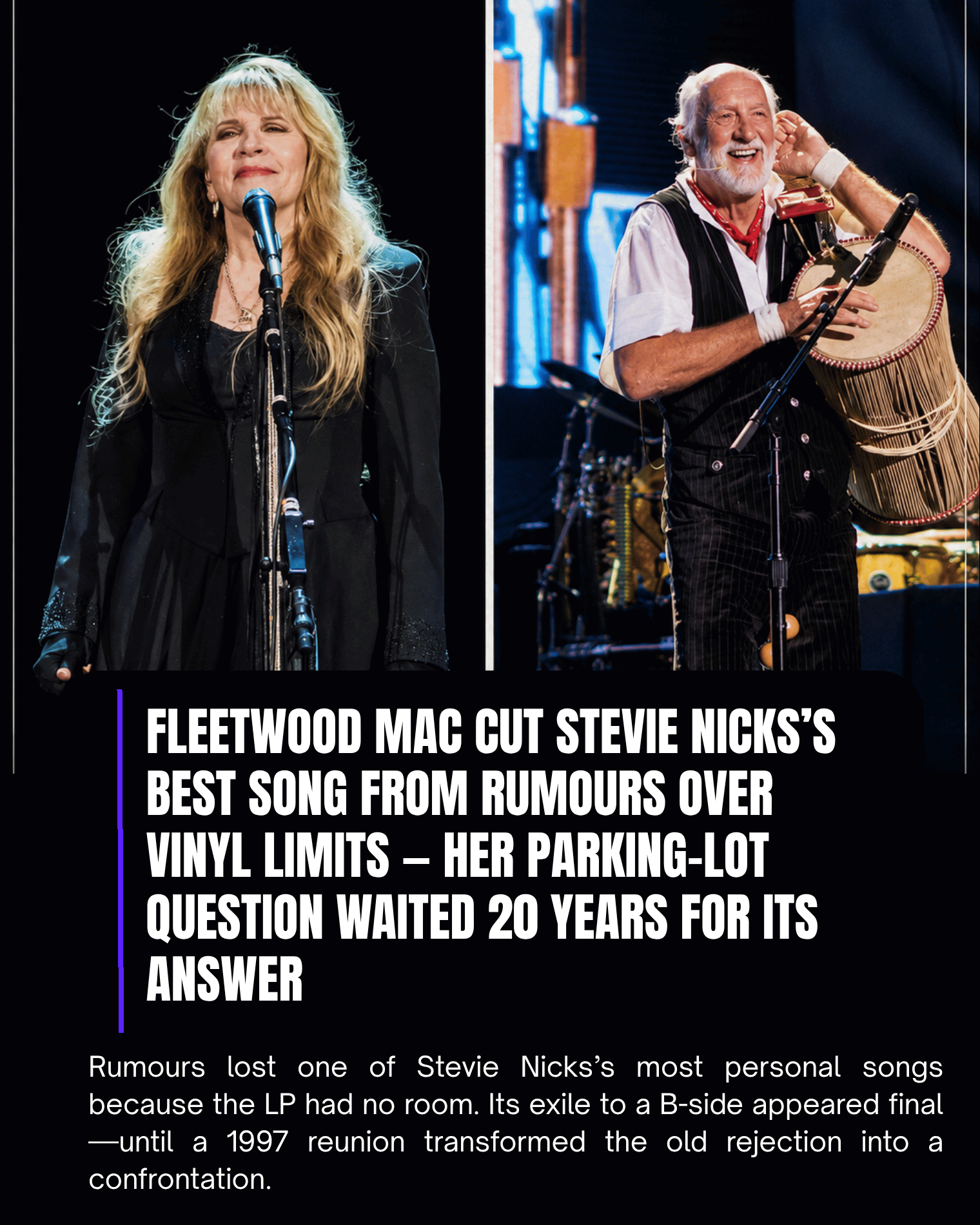 Fleetwood Mac Cut Stevie Nicks’s Best Song From Rumours Over Vinyl Limits — Her Parking-Lot Question Waited 20 Years for Its Answer