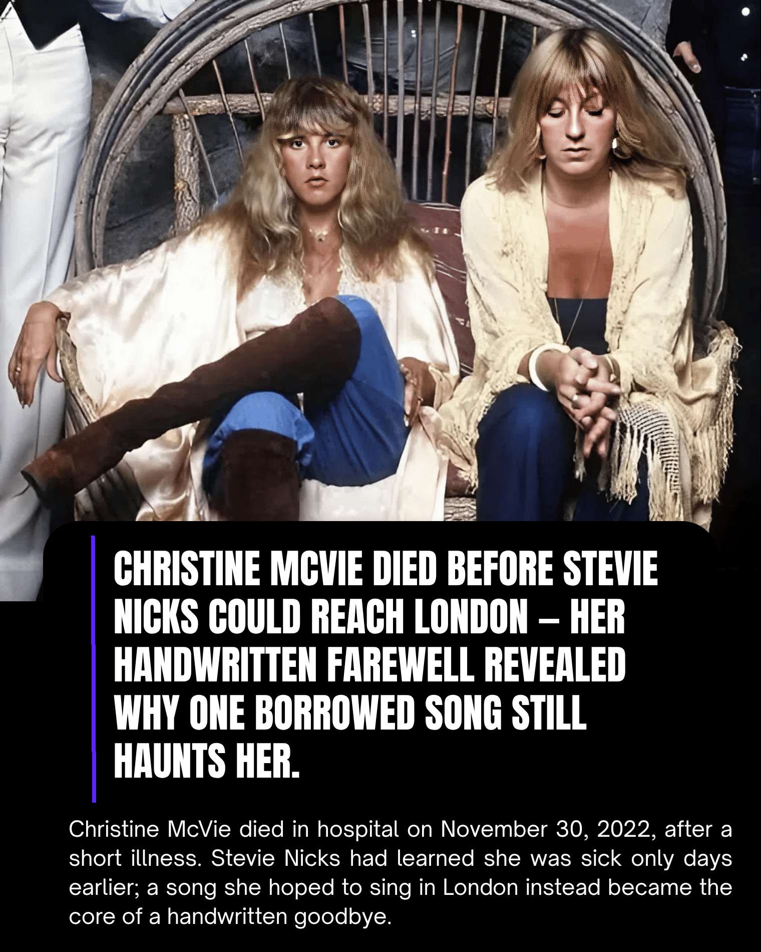 Christine McVie Died Before Stevie Nicks Could Reach London — Her Handwritten Farewell Revealed Why One Borrowed Song Still Haunts Her.