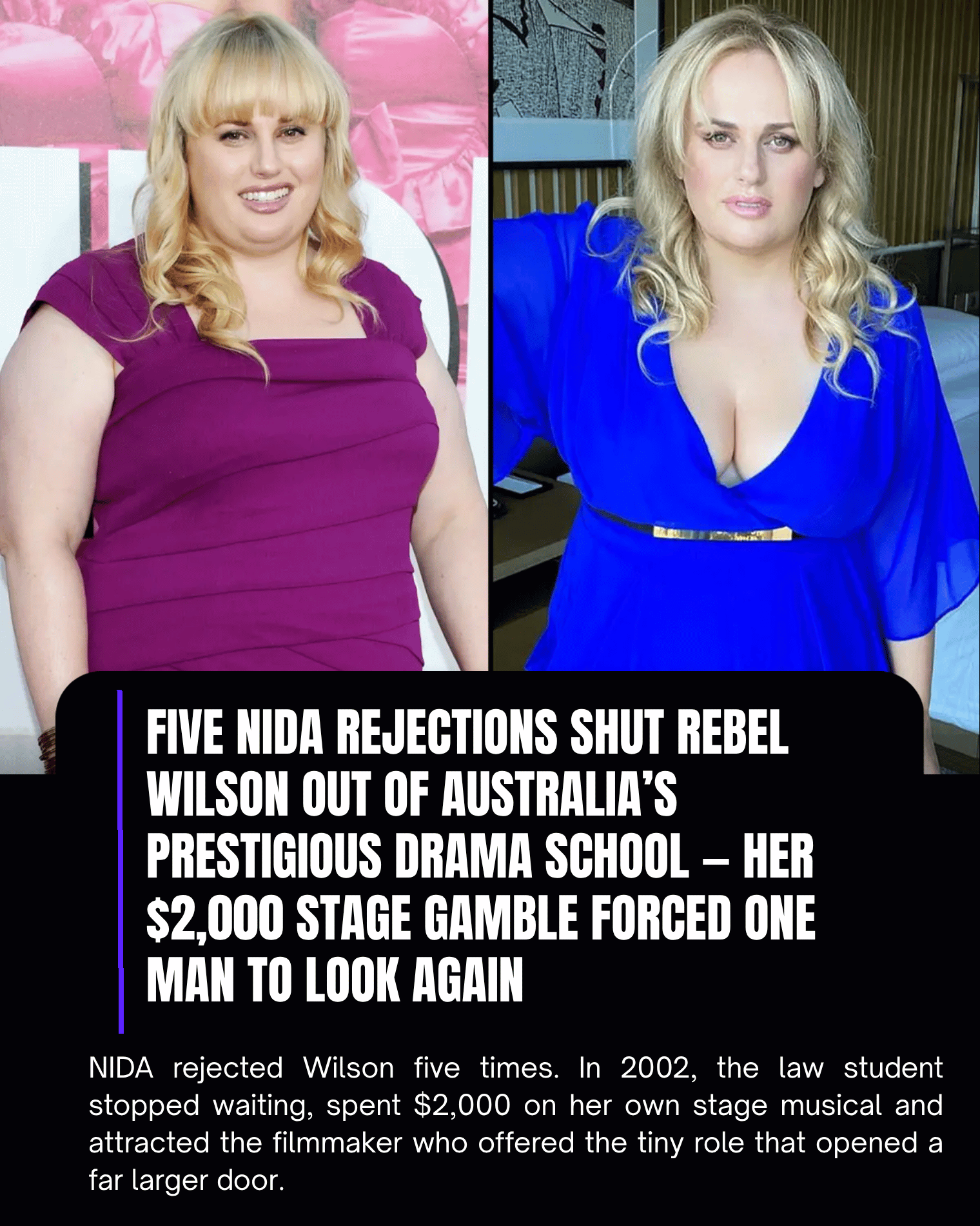 Five NIDA Rejections Shut Rebel Wilson Out of Australia’s Prestigious Drama School — Her $2,000 Stage Gamble Forced One Man to Look Again.