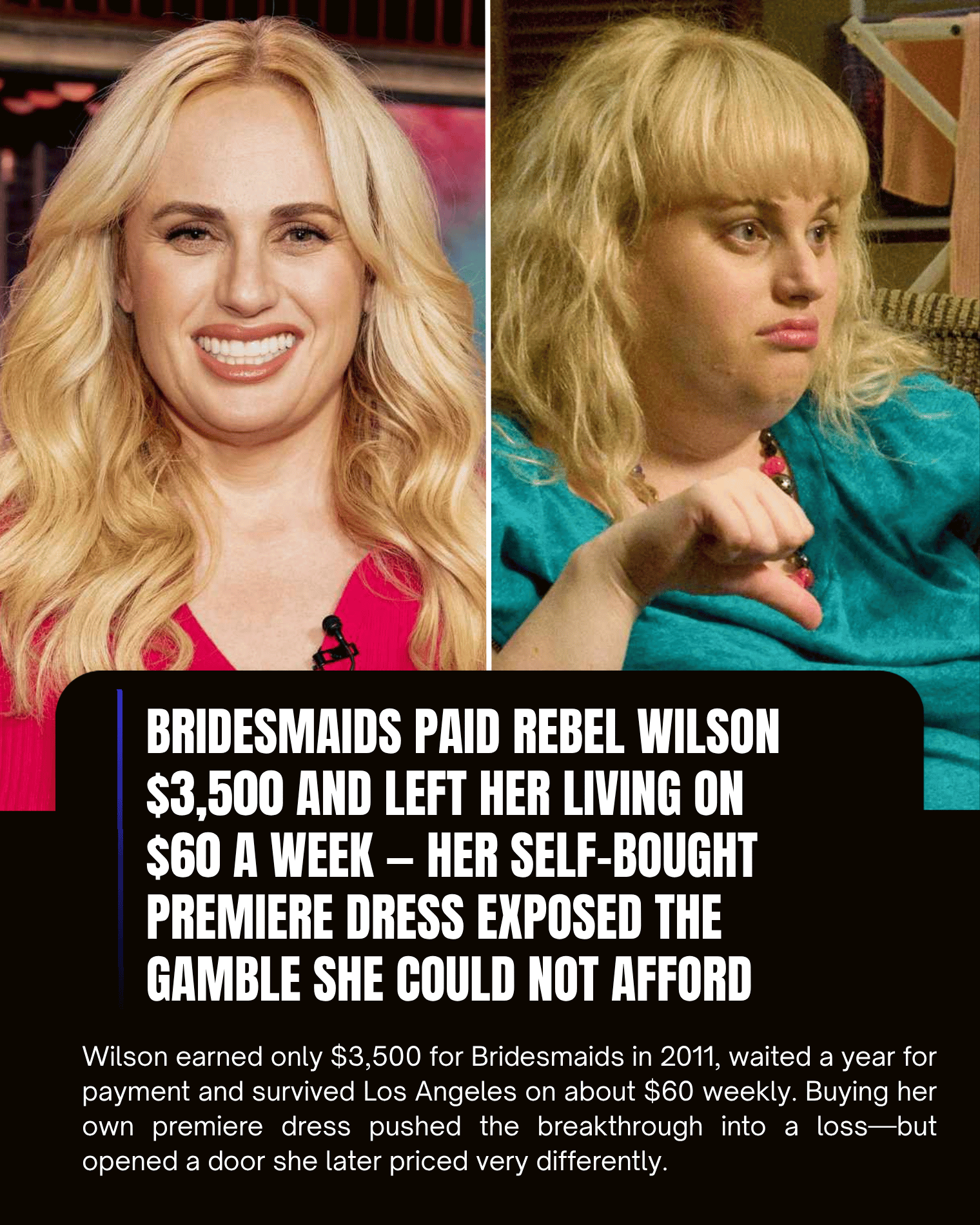 Bridesmaids Paid Rebel Wilson $3,500 and Left Her Living on $60 a Week — Her Self-Bought Premiere Dress Exposed the Gamble She Could Not Afford