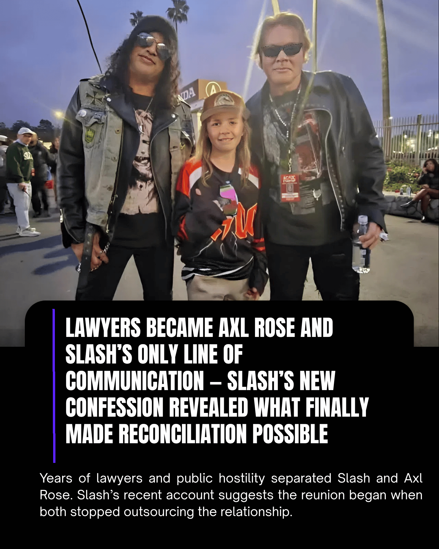 Lawyers Became Axl Rose and Slash’s Only Line of Communication — Slash’s New Confession Revealed What Finally Made Reconciliation Possible
