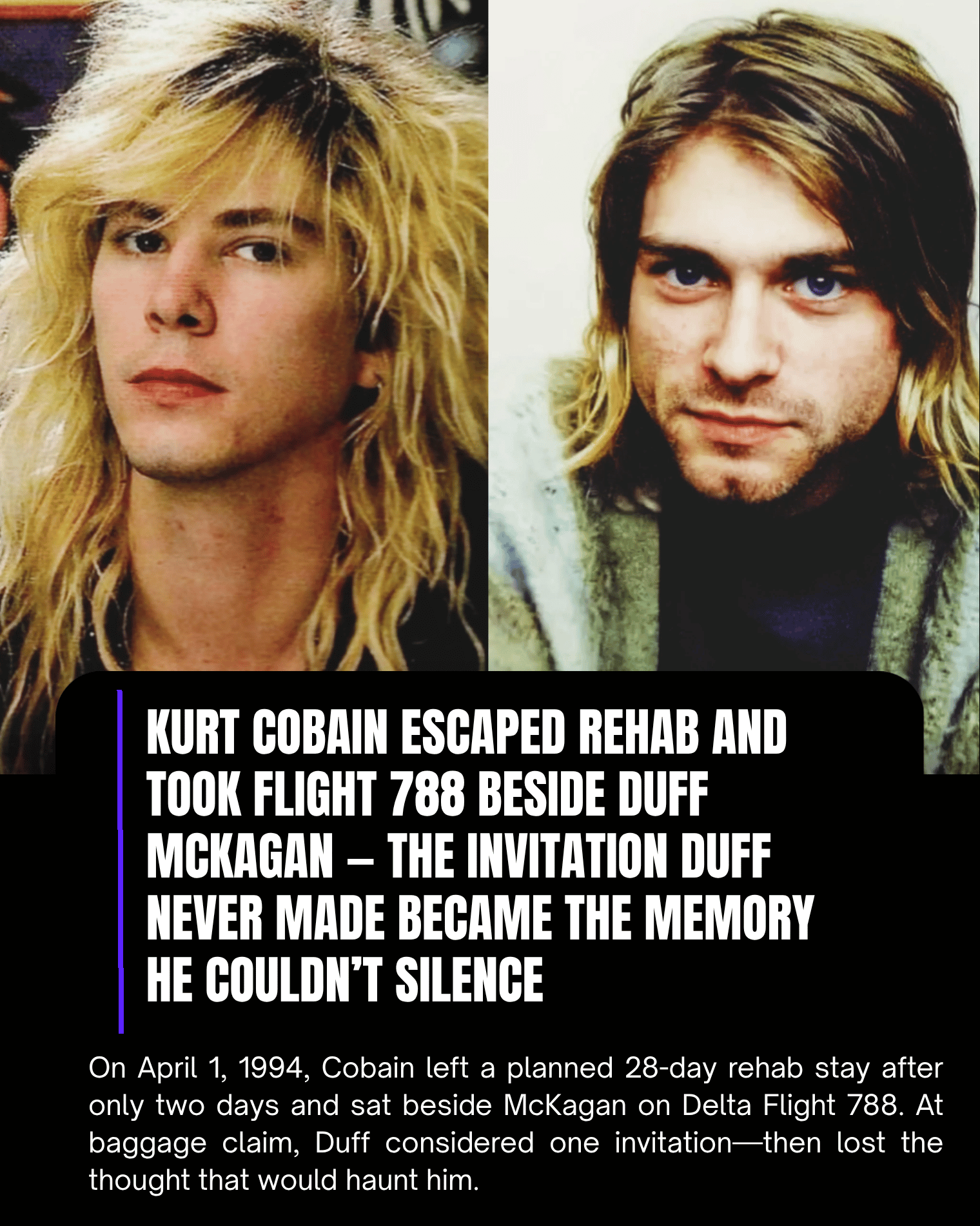 Kurt Cobain Escaped Rehab and Took Flight 788 Beside Duff McKagan — The Invitation Duff Never Made Became the Memory He Couldn’t Silence