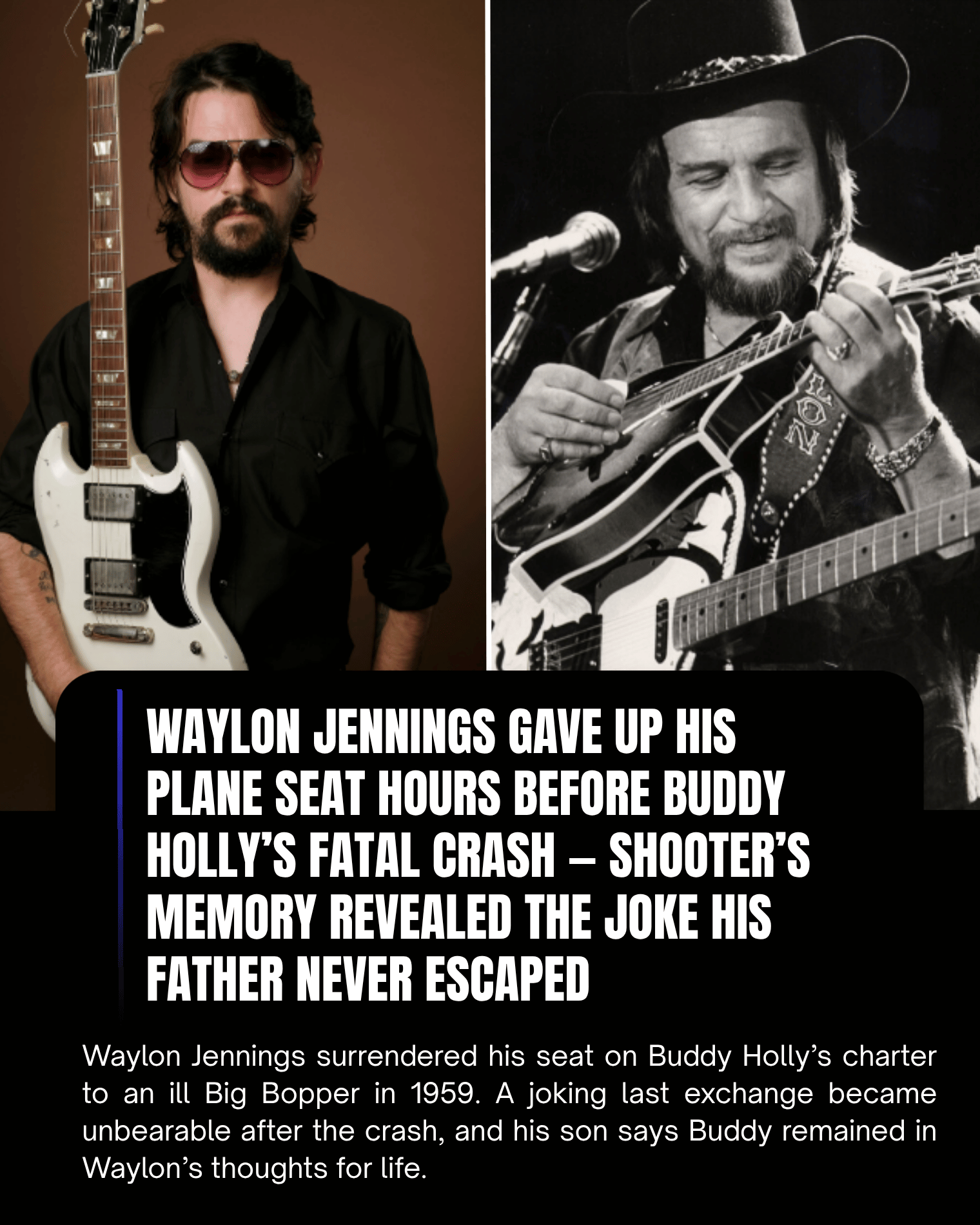 Waylon Jennings Gave Up His Plane Seat Hours Before Buddy Holly’s Fatal Crash — Shooter’s Memory Revealed the Joke His Father Never Escaped