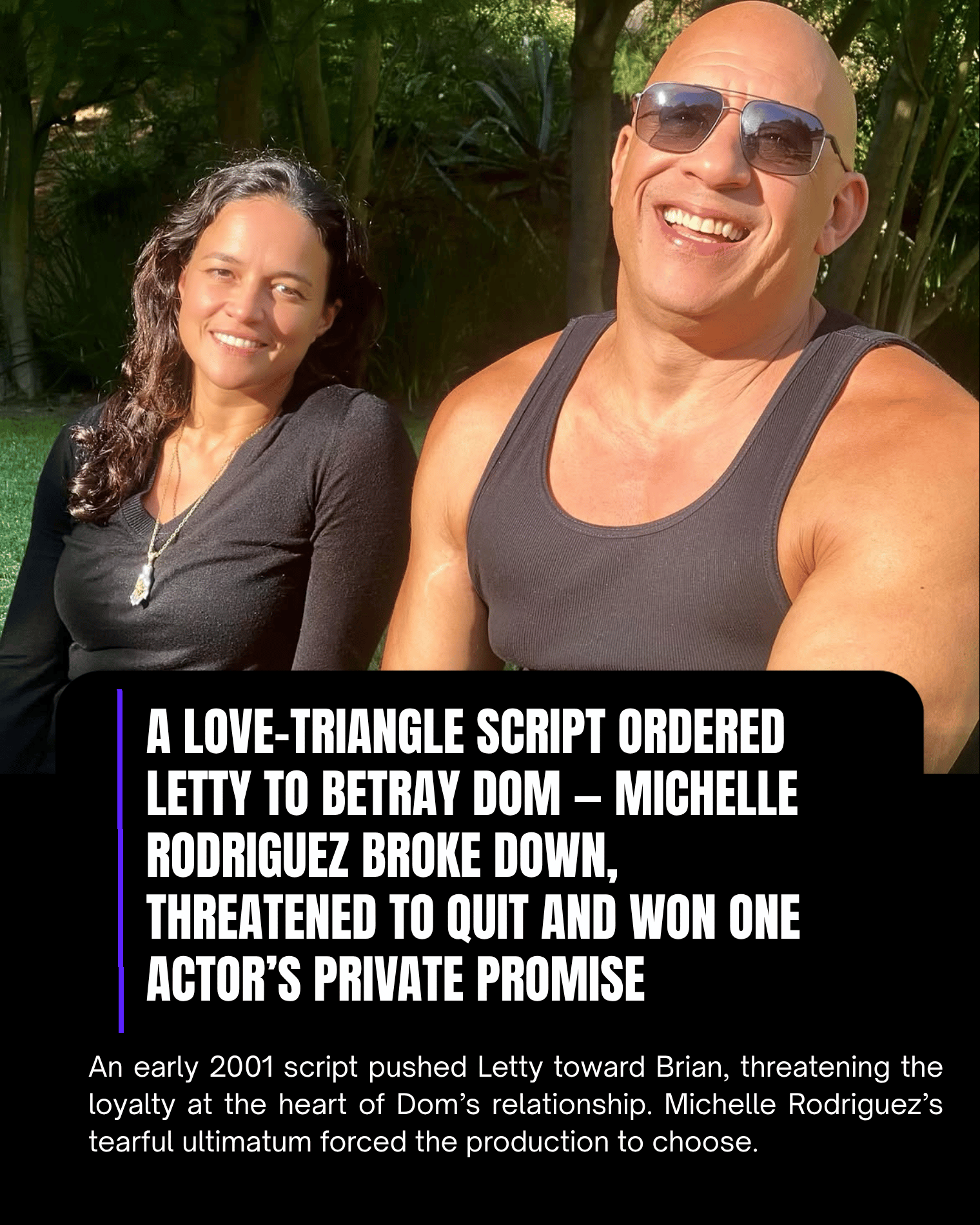 A Love-Triangle Script Ordered Letty to Betray Dom — Michelle Rodriguez Broke Down, Threatened to Quit and Won One Actor’s Private Promise