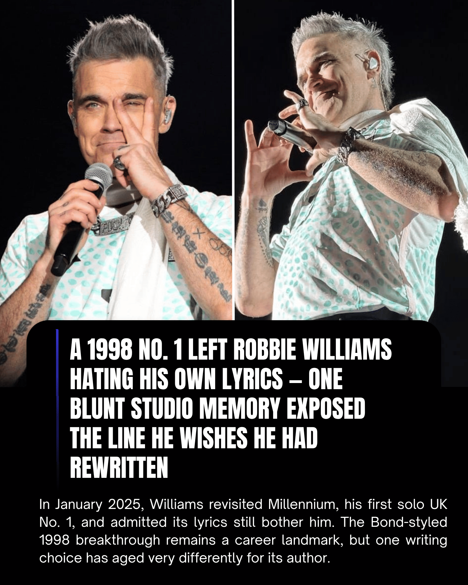 A 1998 No. 1 Left Robbie Williams Hating His Own Lyrics — One Blunt Studio Memory Exposed the Line He Wishes He Had Rewritten